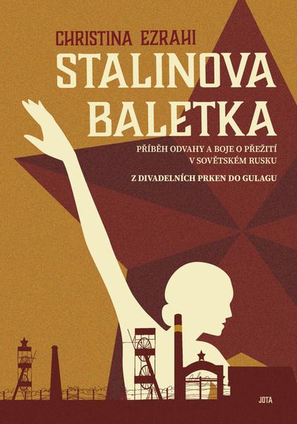 Levně Stalinova baletka