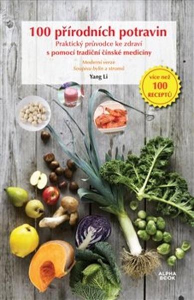 100 přírodních potravin - 9788088428145