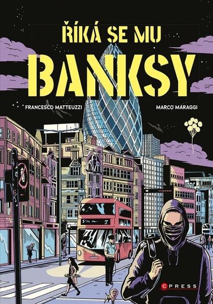 Levně Říká se mu Banksy