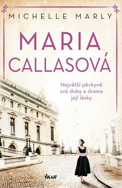 Maria Callasová - 9788024948881