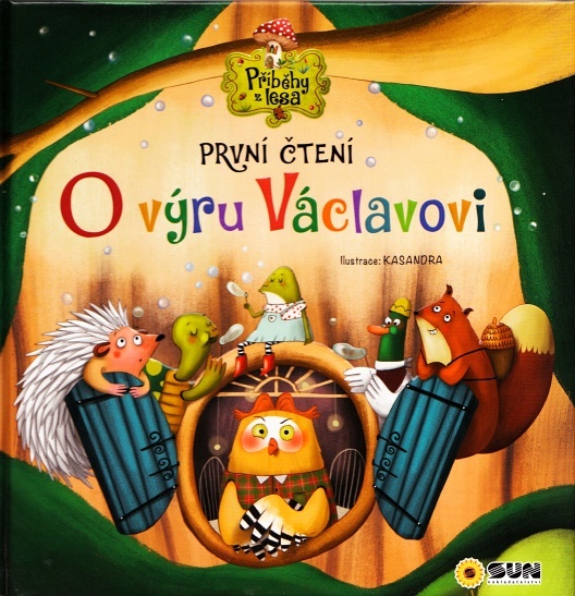 Levně O Výru Václavovi Příběhy z lesa