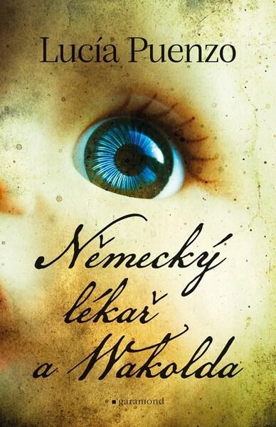 Německý lékař a Wakolda - 9788074075131