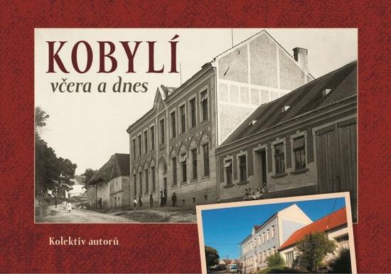 Kobylí včera a dnes - 9788088041917