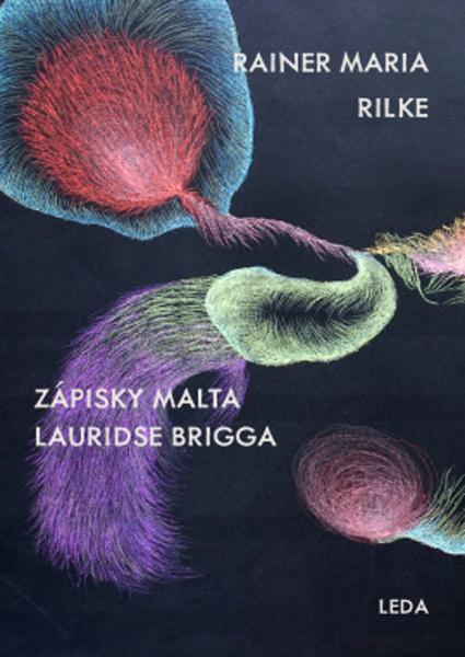 Levně Zápisky Malta Lauridse Brigga