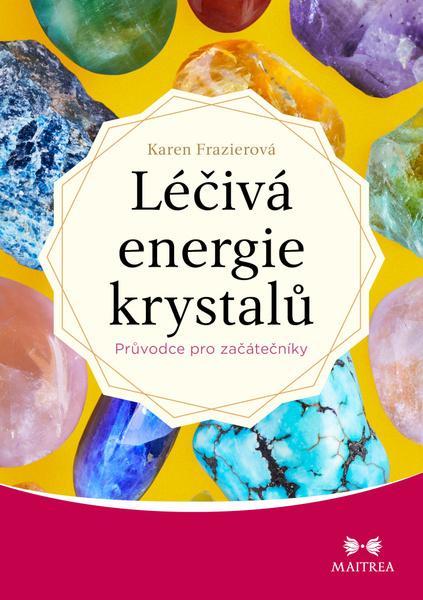 Levně Léčivé energie krystalů