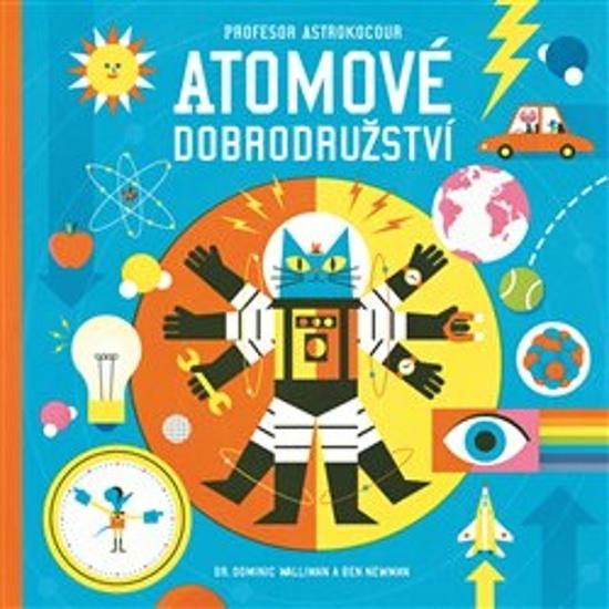 Profesor Astrokocour Atomové dobrodružství - 9788086803791