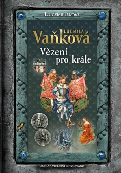 Levně Vězení pro krále