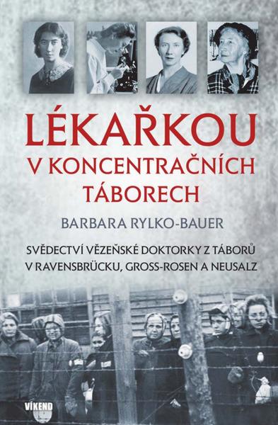 Levně Lékařkou v koncentračních táborech