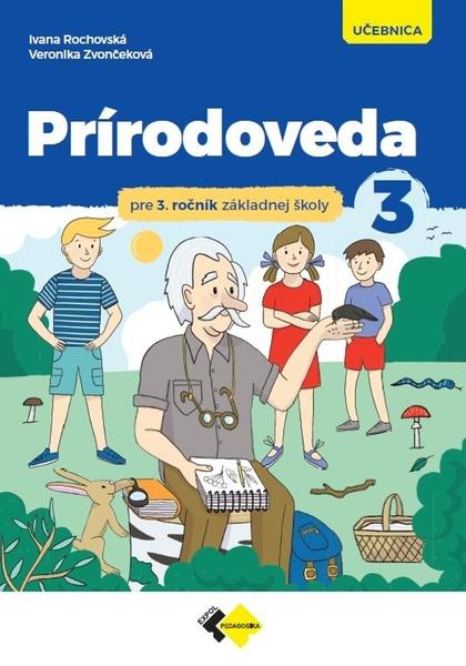Prírodoveda pre 3.ročník ZŠ - učebnica - 9788080917142