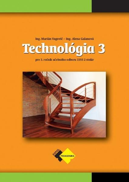 Technológia III pre 3. ročník stolár - 9788082801197