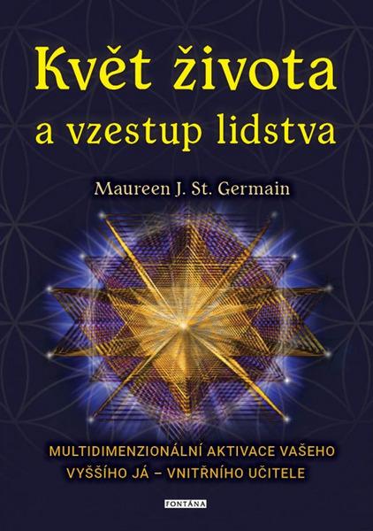 Levně Květ života a vzestup lidstva