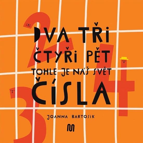Levně Dva tři čtyři pět Tohle je náš svět Čísla