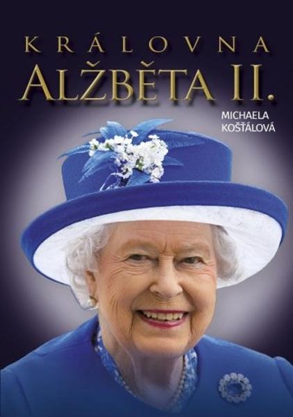 Královna Alžběta II. - 9788072298778