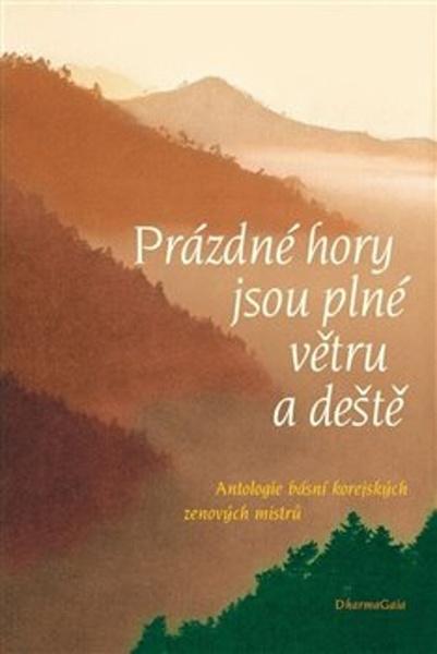Prázdné hory jsou plné větru a deště - 9788085905953