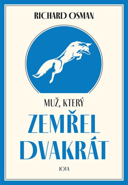 Muž, který zemřel dvakrát - 9788076890374
