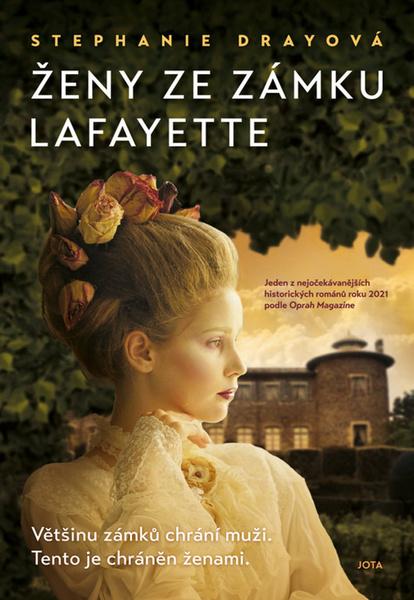 Ženy ze zámku Lafayette - 9788076890381