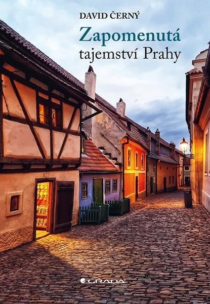 Levně Zapomenutá tajemství Prahy