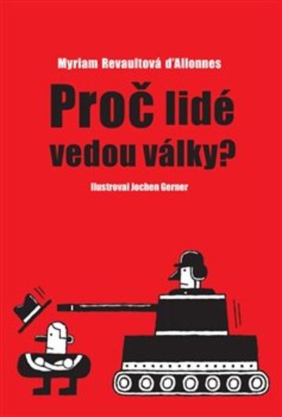 Levně Proč lidé vedou války?