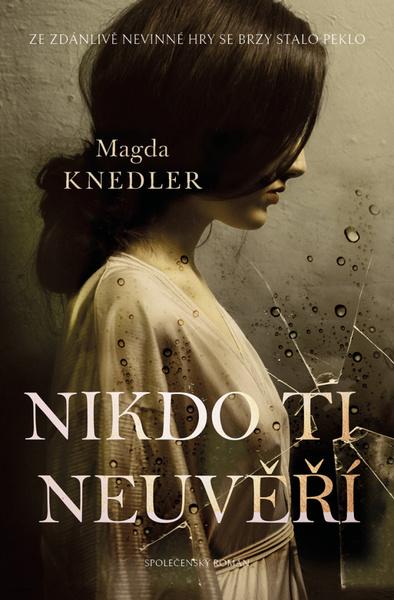 Nikdo ti neuvěří - 9788027704002