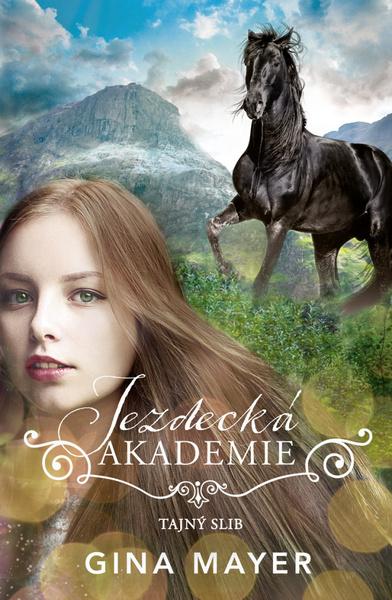 Levně Jezdecká akademie Tajný slib