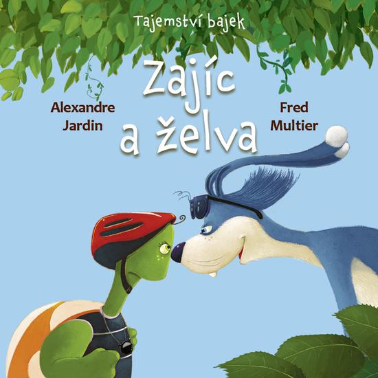 Tajemství bajek Zajíc a želva - 9788027711772
