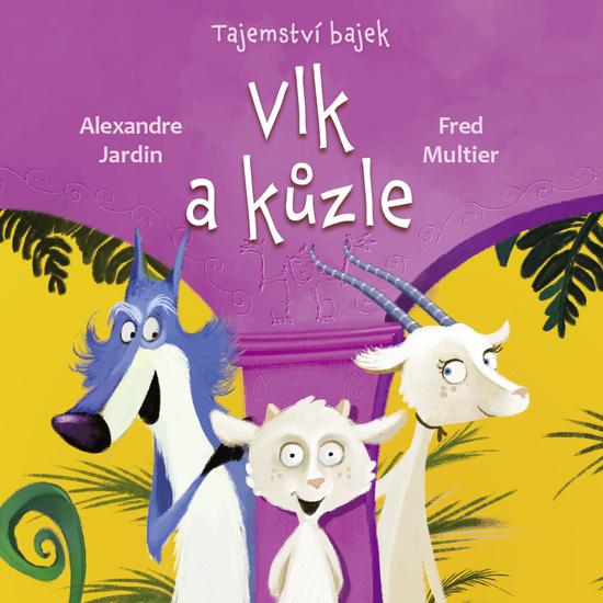 Tajemství bajek Vlk a kůzle - 9788027711789