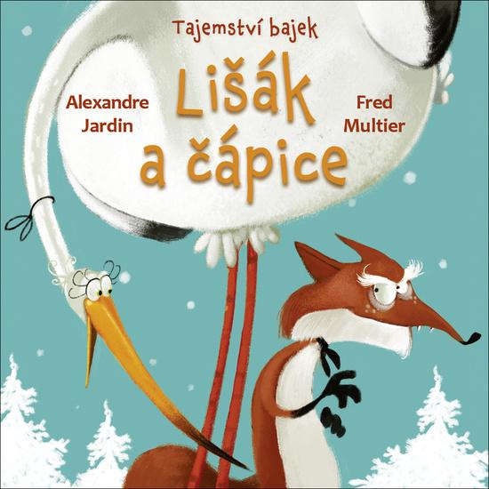 Tajemství bajek Lišák a čápice - 9788027711796