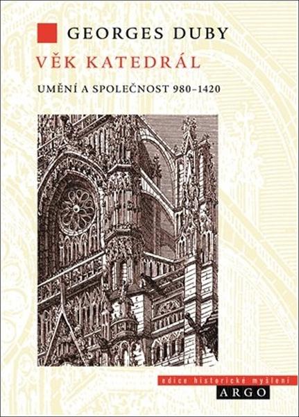Věk katedrál - 9788025738085