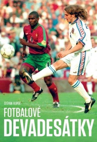 Fotbalové devadesátky - 9788088406334
