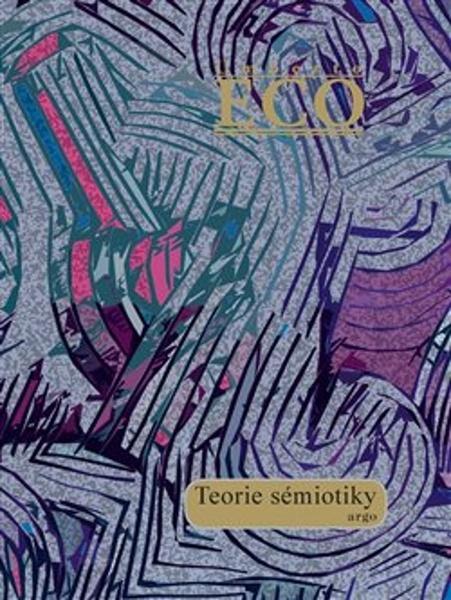 Teorie sémiotiky - 9788025737453