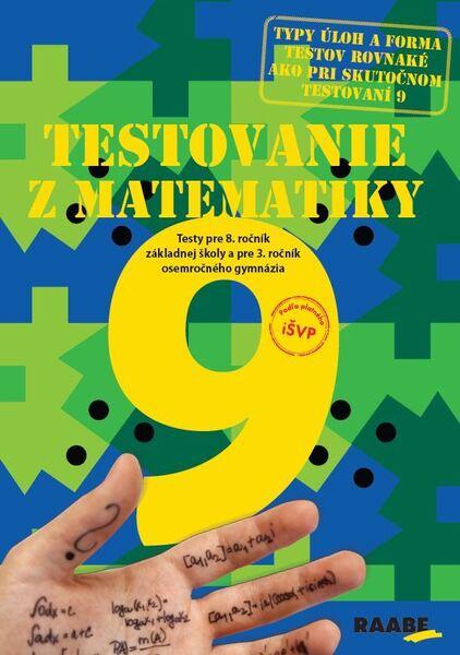 Testovanie 9 Testy z matematiky pre 8. ročník základných škol 2. vyd. - 9788081402791