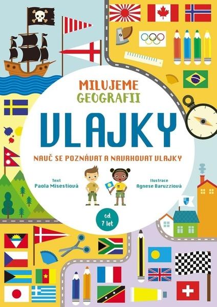 Vlajky Milujeme geografii - 9788027605316