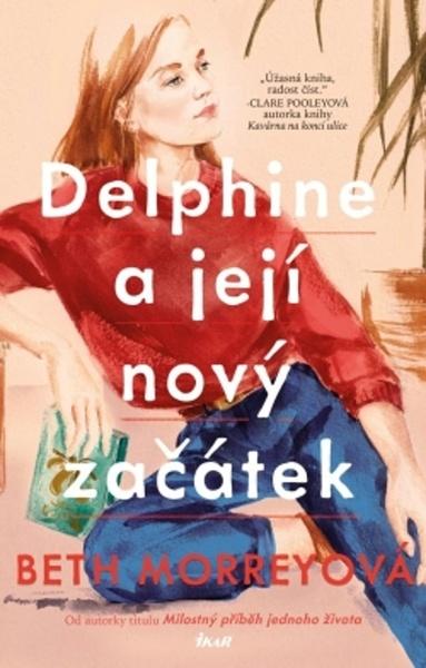 Delphine a její nový začátek - 9788024948409