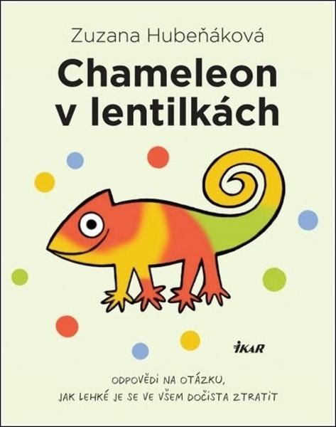 Chameleon v lentilkách - 9788024949123