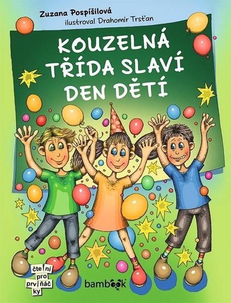 Levně Kouzelná třída slaví Den dětí