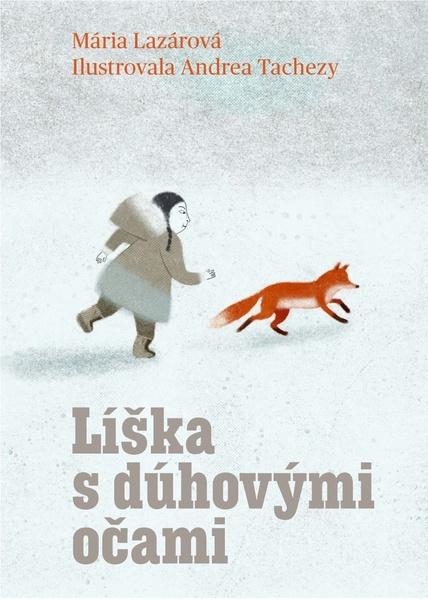 Líška s dúhovými očami - 9788055657417