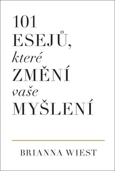 Levně 101 esejů, které změní vaše myšlení