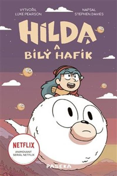 Hilda a bílý hafík - 9788076373228