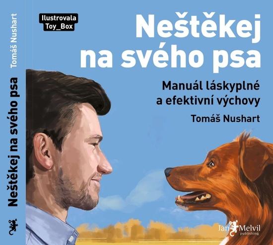 Levně Neštěkej na svého psa