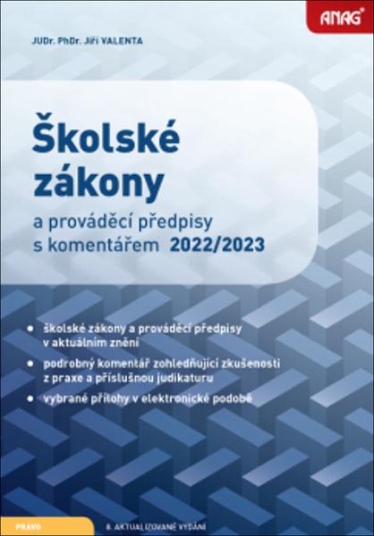 Školské zákony a prováděcí předpisy s komentářem 2022/2023 - 9788075543707