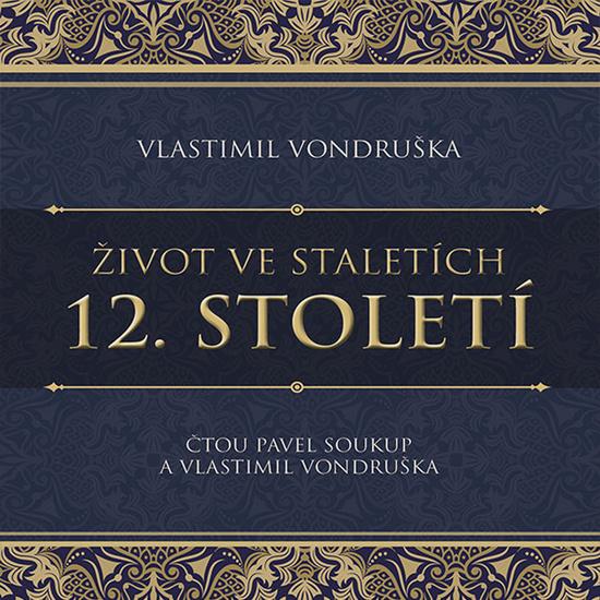 Levně Život ve staletích 12. století