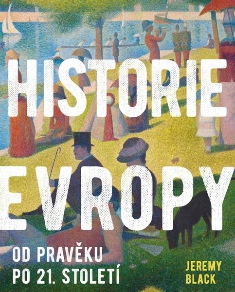 Historie Evropy - 9788024284767