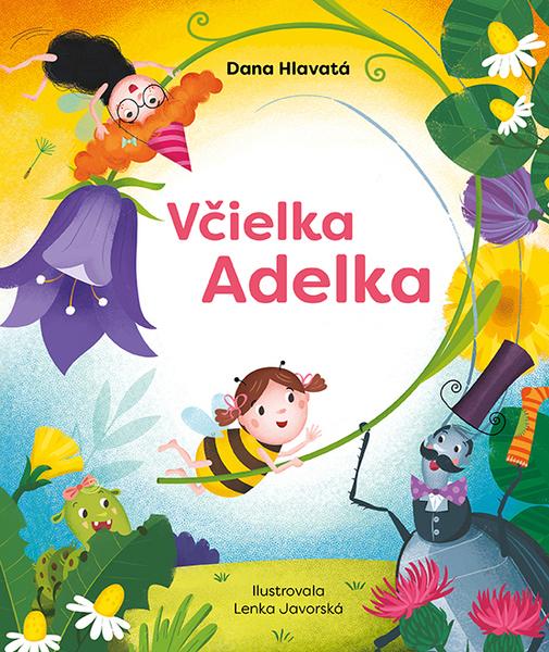 Levně Včielka a Adelka