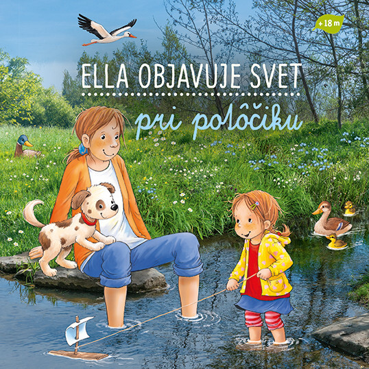 Levně Ella objavuje svet pri potôčiku