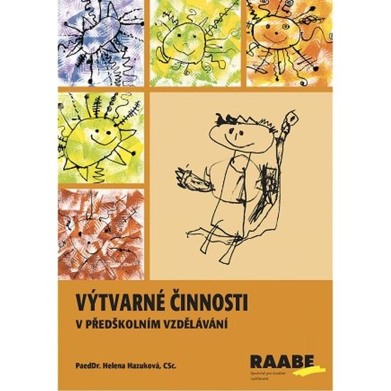 Výtvarné činnosti v předškolním vzdělávání - 9788074965036
