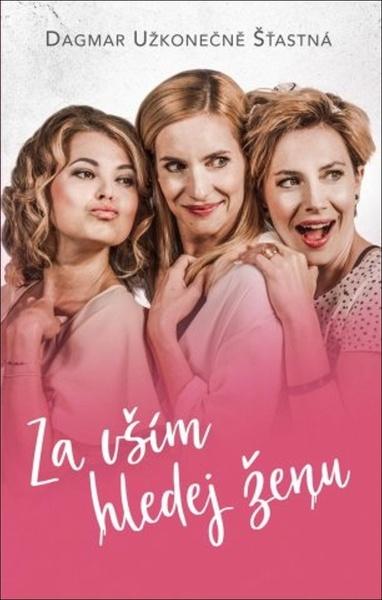 Za vším hledej ženu - 9788024949550