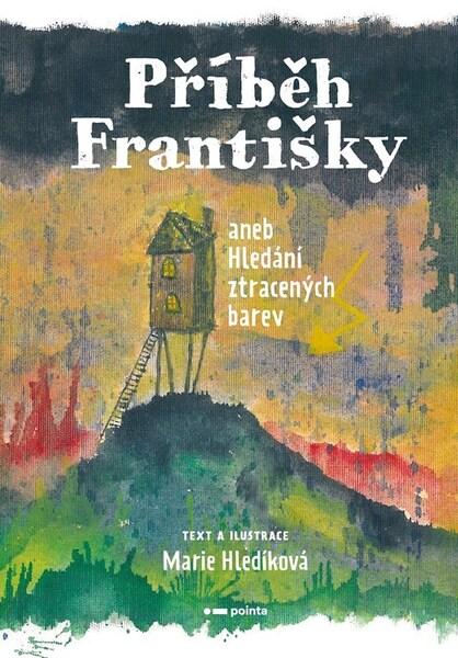 Příběh Františky - 9788076508446