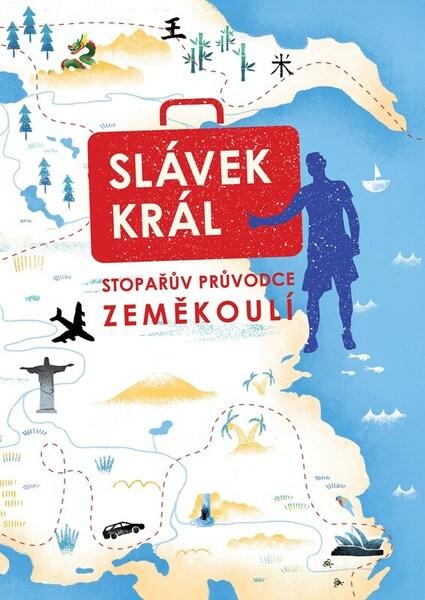 Stopařův průvodce zeměkoulí - 9788076509795