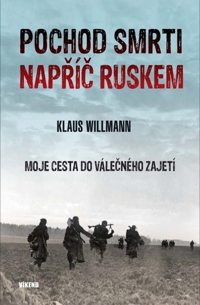 Levně Pochod smrti napříč Ruskem