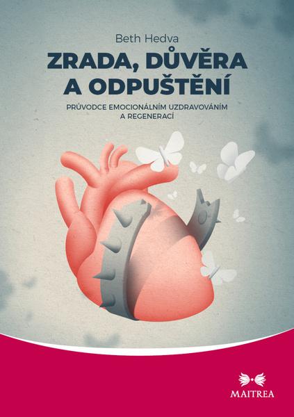 Levně Zrada, důvěra a odpuštění